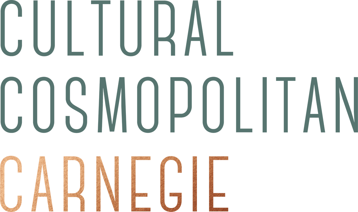 Cultural, Cosmopolitan, Carnegie